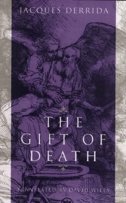 Jacques Derrida - Gift of Death.pdf